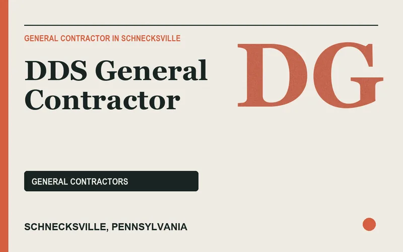 DDS General Contractor in Schnecksville, Pennsylvania