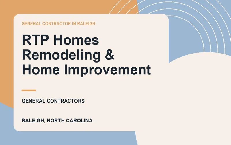RTP Homes Remodeling & Home Improvement in Raleigh, North Carolina