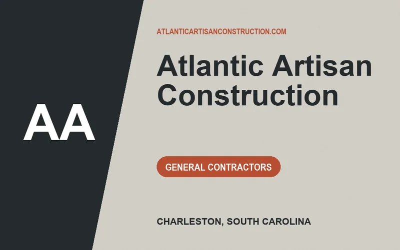 Atlantic Artisan Construction in Charleston, South Carolina