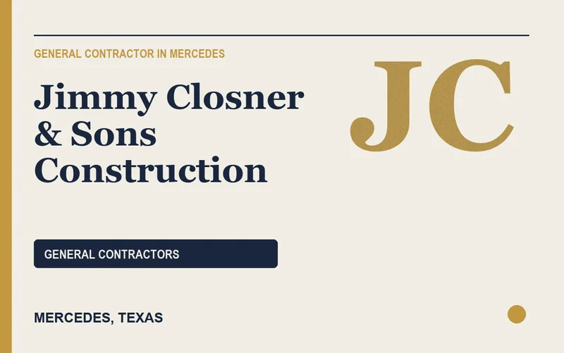 Jimmy Closner & Sons Construction in Mercedes, Texas