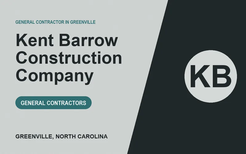 Kent Barrow Construction Company in Greenville, North Carolina