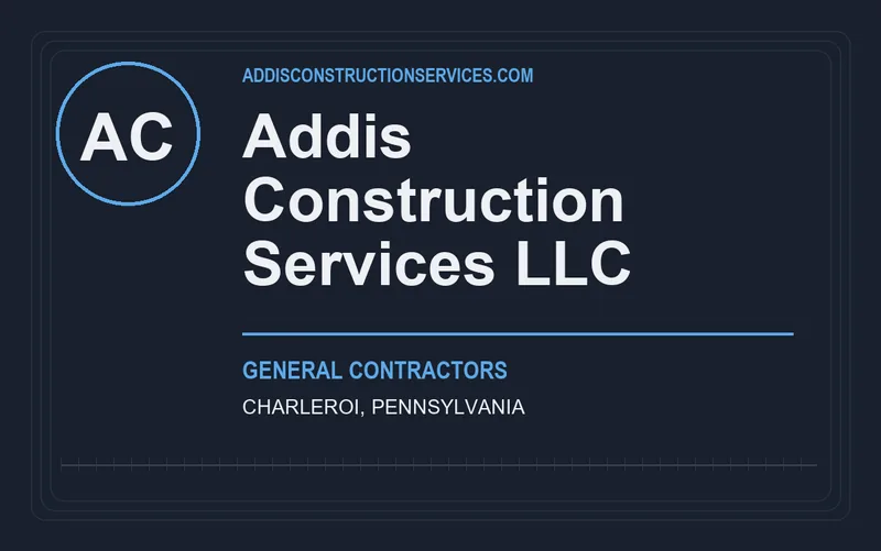 Addis Construction Services LLC in Charleroi, Pennsylvania