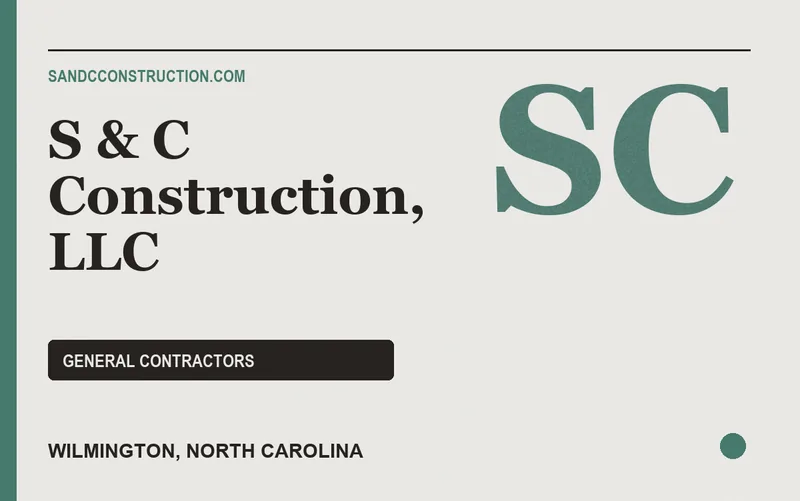 S & C Construction, LLC in Wilmington, North Carolina