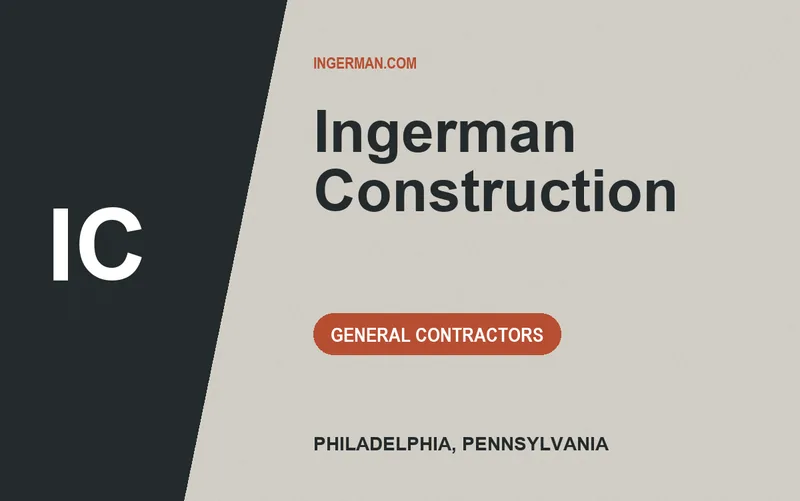 Ingerman Construction in Philadelphia, Pennsylvania