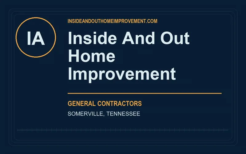 Inside And Out Home Improvement in Somerville, Tennessee