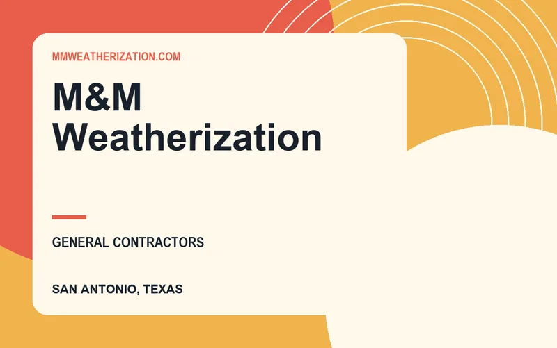 M&M Weatherization in San Antonio, Texas