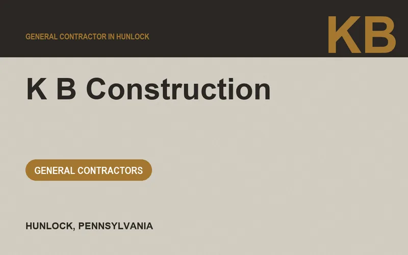 K B Construction in Hunlock, Pennsylvania