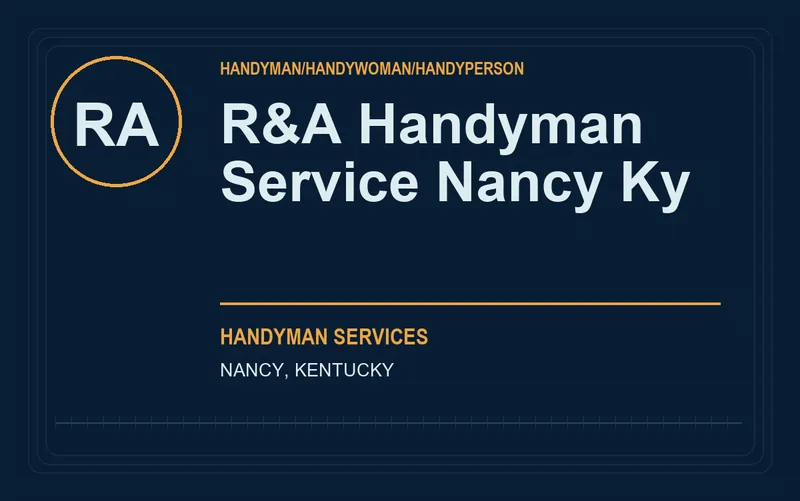 R&A Handyman Service Nancy Ky in Nancy, Kentucky