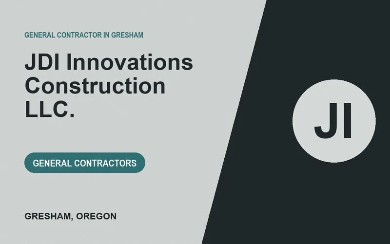 JDI Innovations Construction LLC. in Gresham, Oregon