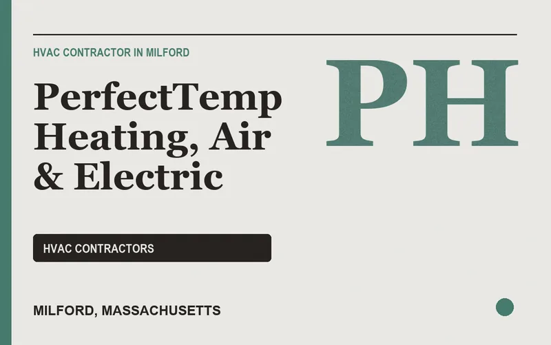 PerfectTemp Heating, Air & Electric in Milford, Massachusetts