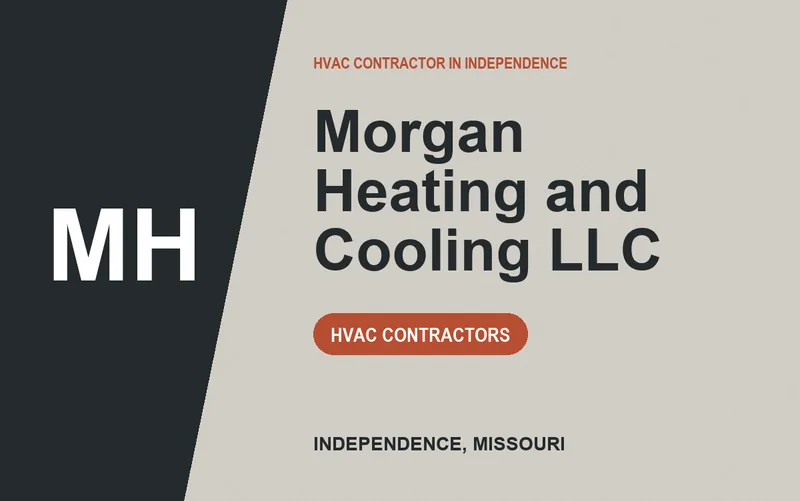 Morgan Heating and Cooling LLC in Independence, Missouri