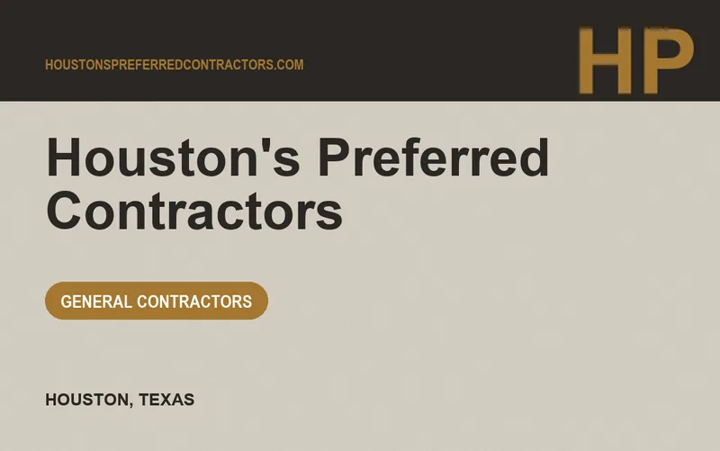 Houston's Preferred Contractors in Houston, Texas