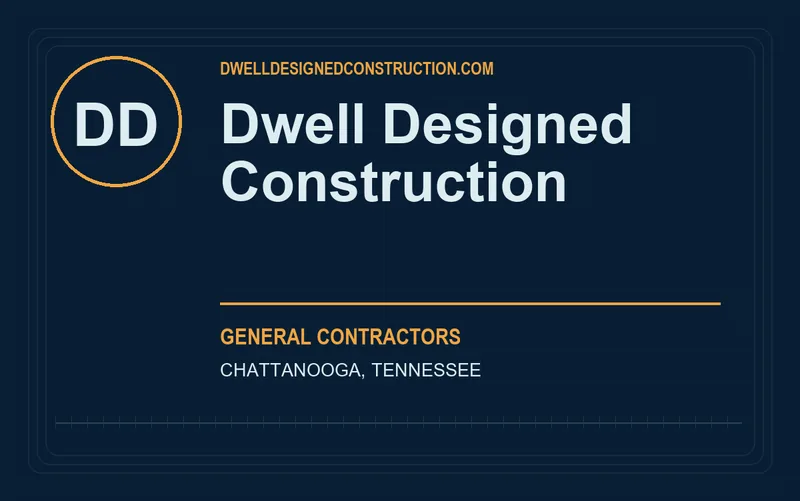 Dwell Designed Construction in Chattanooga, Tennessee
