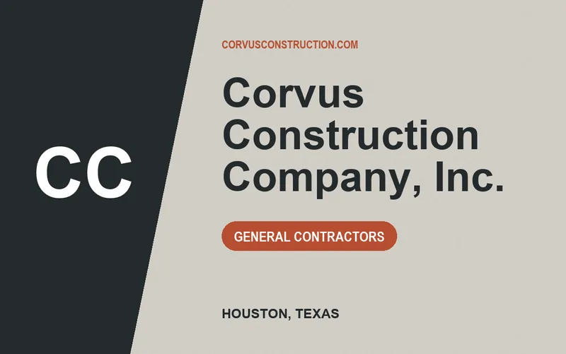 Corvus Construction Company, Inc. in Houston, Texas