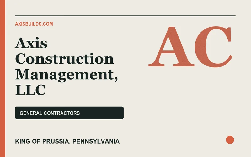 Axis Construction Management, LLC in King of Prussia, Pennsylvania