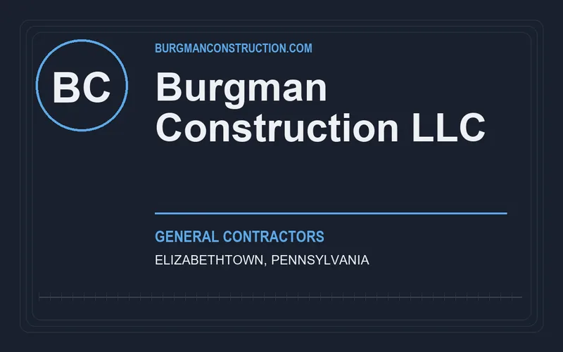 Burgman Construction LLC in Elizabethtown, Pennsylvania