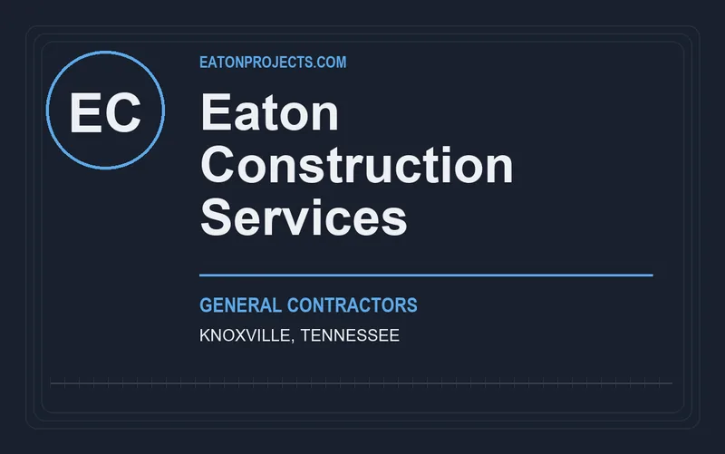 Eaton Construction Services in Knoxville, Tennessee