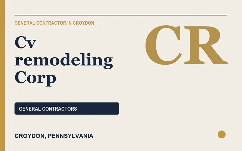 Cv remodeling Corp in Croydon, Pennsylvania