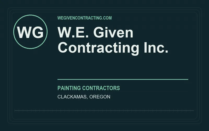 W.E. Given Contracting Inc. in Clackamas, Oregon