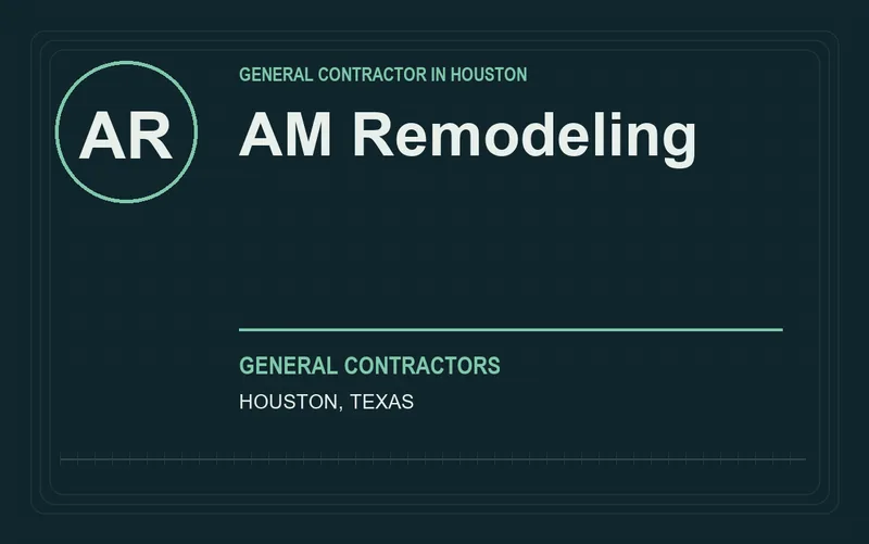 AM Remodeling in Houston, Texas