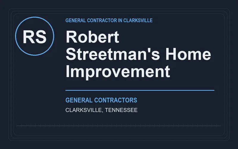Robert Streetman's Home Improvement in Clarksville, Tennessee