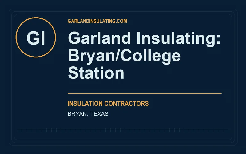Garland Insulating: Bryan/College Station in Bryan, Texas