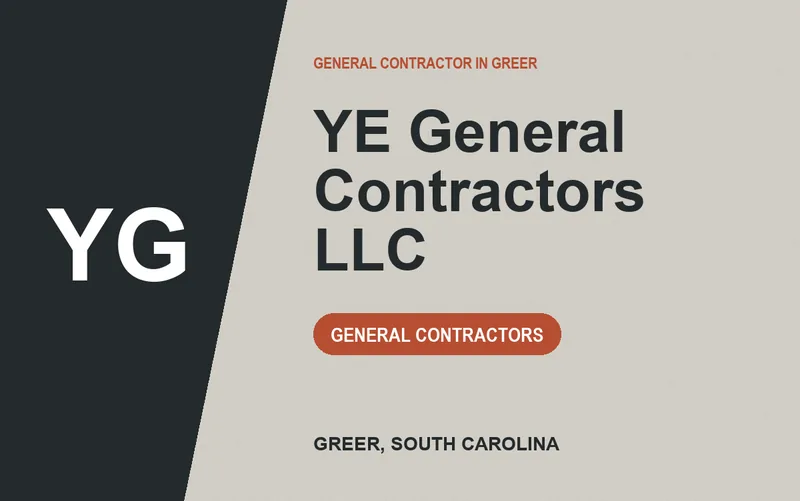 YE General Contractors LLC in Greer, South Carolina