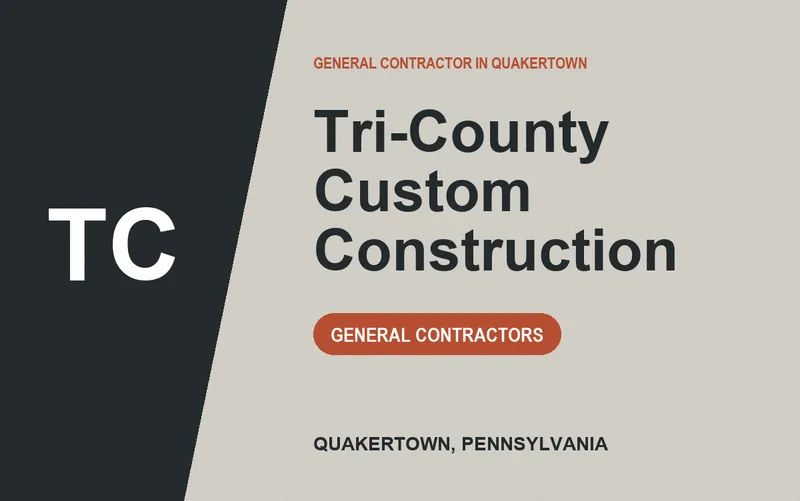 Tri-County Custom Construction in Quakertown, Pennsylvania