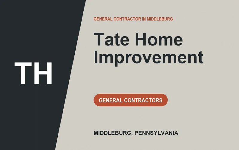 Tate Home Improvement in Middleburg, Pennsylvania