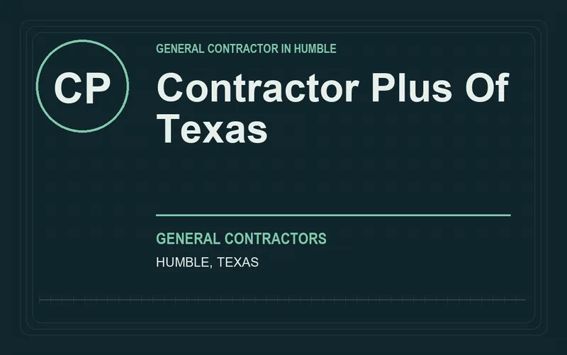 Contractor Plus Of Texas in Humble, Texas