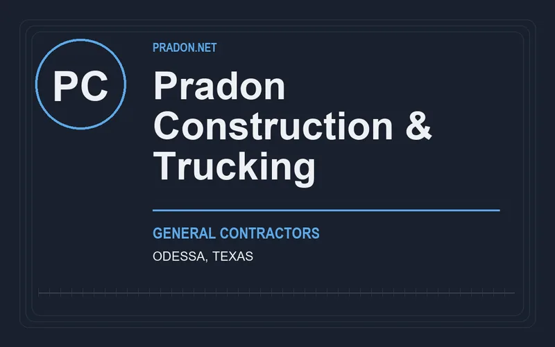 Pradon Construction & Trucking in Odessa, Texas