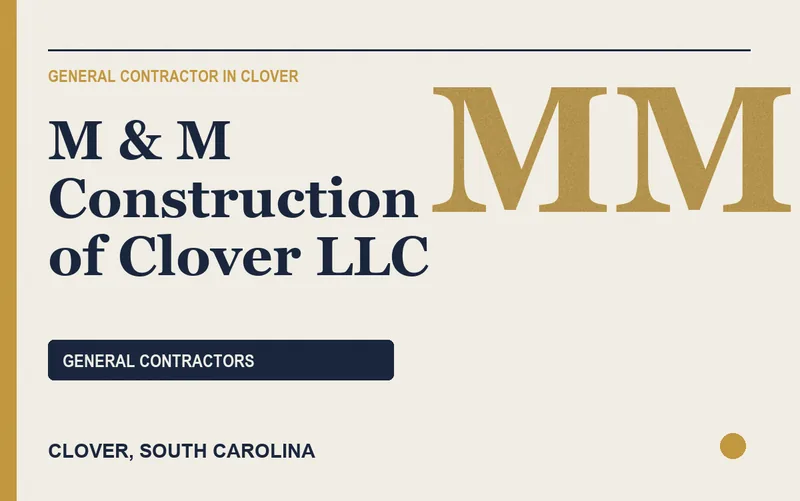 M & M Construction of Clover LLC in Clover, South Carolina