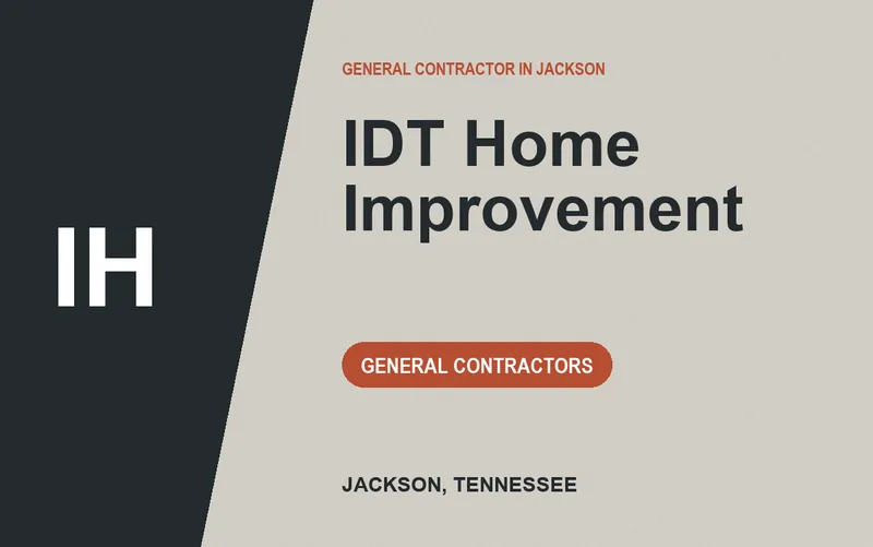 IDT Home Improvement in Jackson, Tennessee
