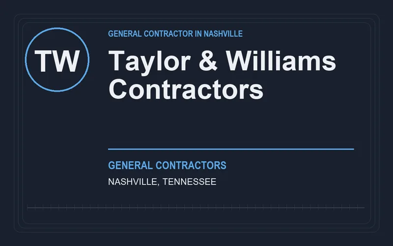 Taylor & Williams Contractors in Nashville, Tennessee