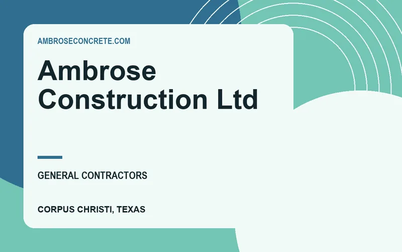 Ambrose Construction Ltd in Corpus Christi, Texas