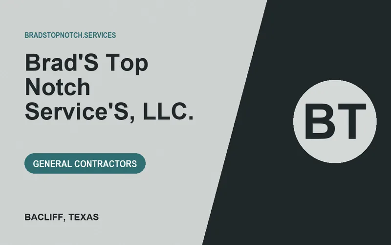 BRAD'S TOP NOTCH SERVICE'S, L.L.C. in Bacliff, Texas
