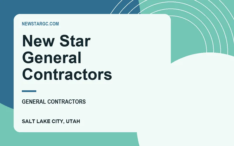 New Star General Contractors in Salt Lake City, Utah