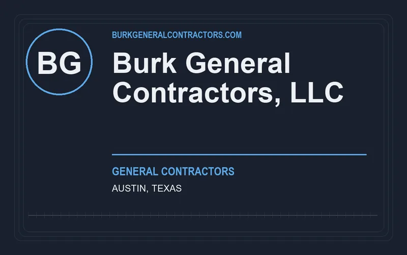 Burk General Contractors, Llc in Austin, Texas