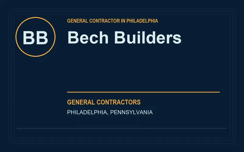 Bech Builders in Philadelphia, Pennsylvania