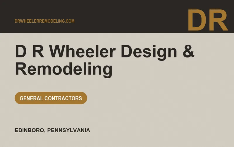 D R Wheeler Design & Remodeling in Edinboro, Pennsylvania