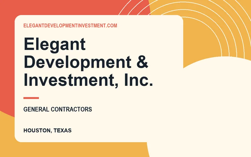 Elegant Development & Investment, Inc. in Houston, Texas
