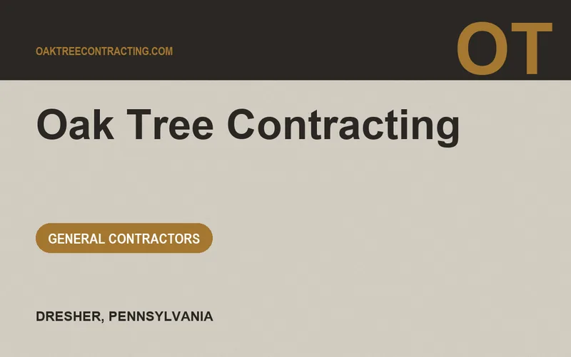 Oak Tree Contracting in Dresher, Pennsylvania