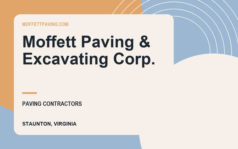 Moffett Paving & Excavating Corp. in Staunton, Virginia