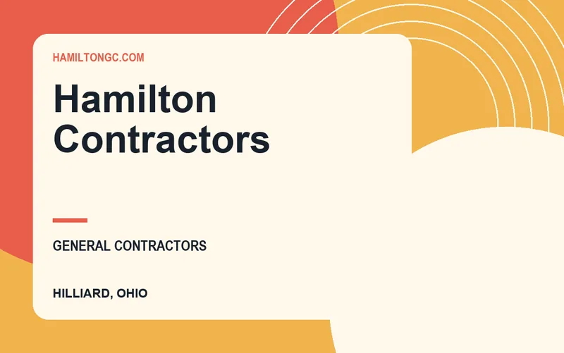 Hamilton Contractors in Hilliard, Ohio