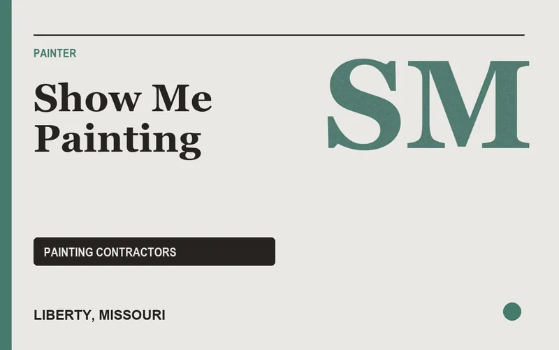 Show Me Painting in Liberty, Missouri