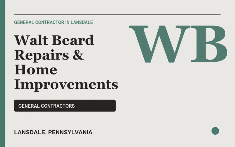 Walt Beard Repairs & Home Improvements in Lansdale, Pennsylvania