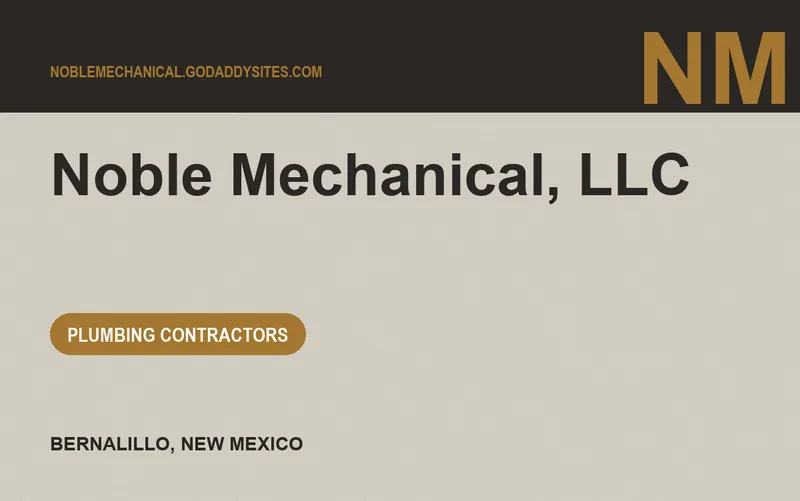 Noble Mechanical, LLC in Bernalillo, New Mexico
