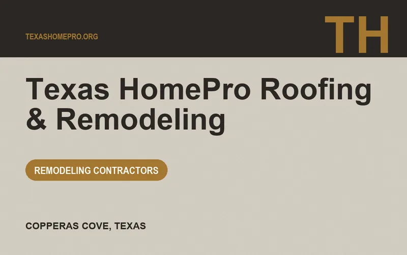 Texas HomePro Roofing & Remodeling in Copperas Cove, Texas