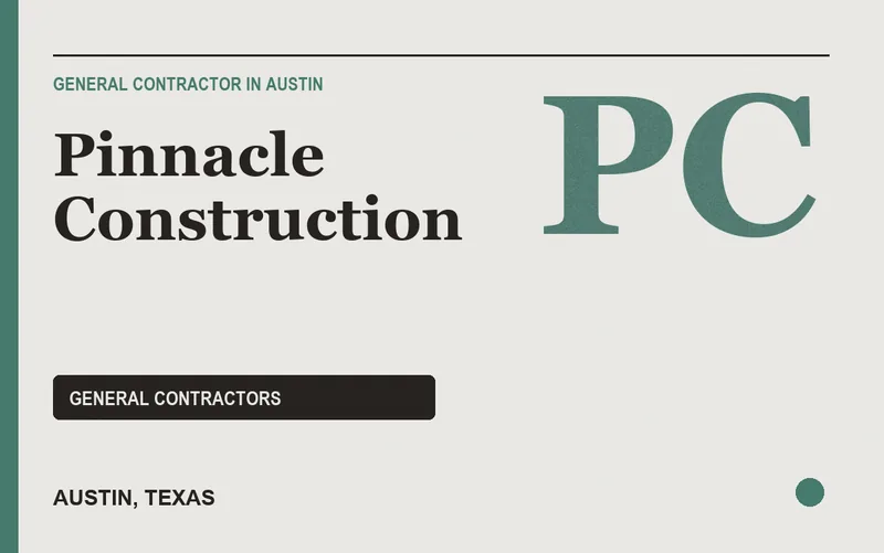 Pinnacle Construction in Austin, Texas
