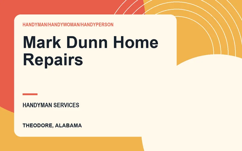Mark Dunn Home Repairs in Theodore, Alabama